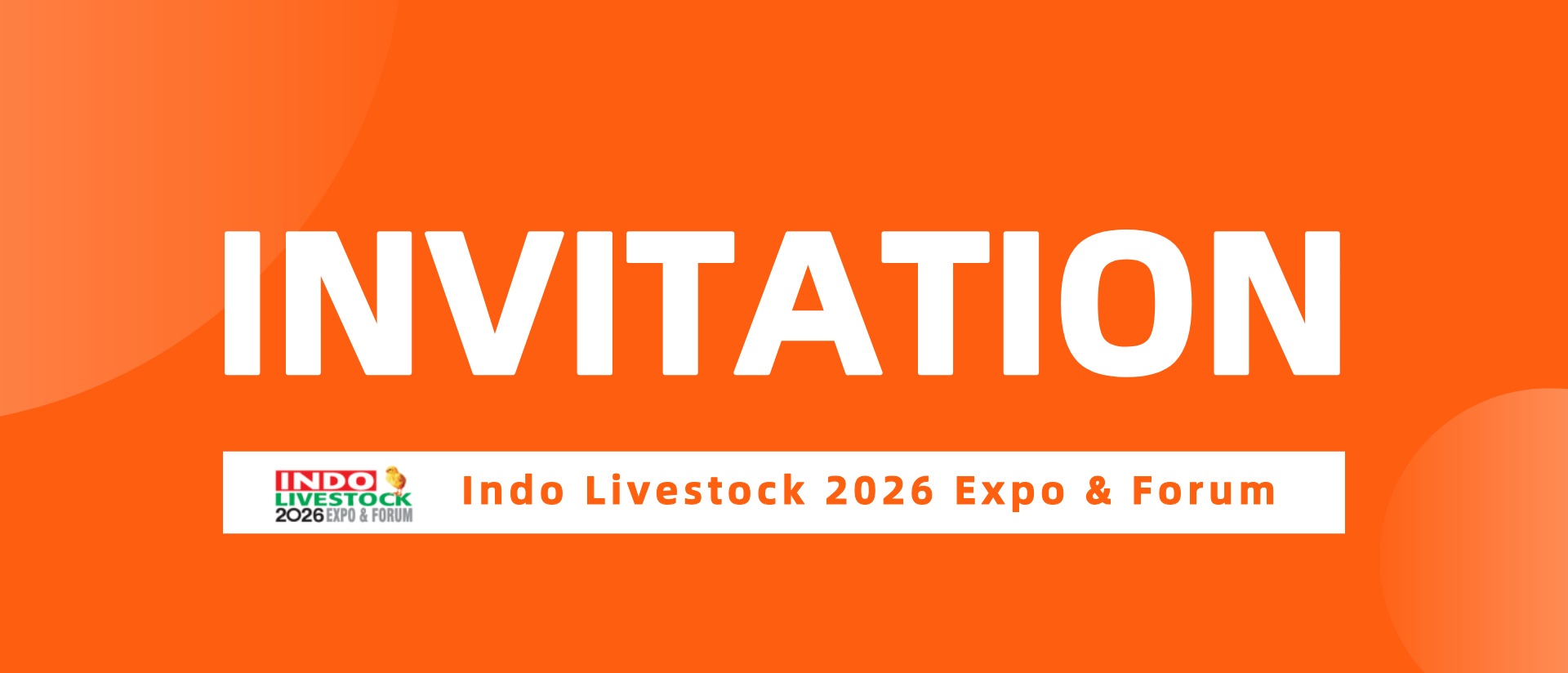 相约印尼!Indo Livestock 2026,我们在 A076 等您!